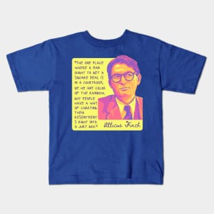 Atticus Finch Quote Kids T-Shirt
